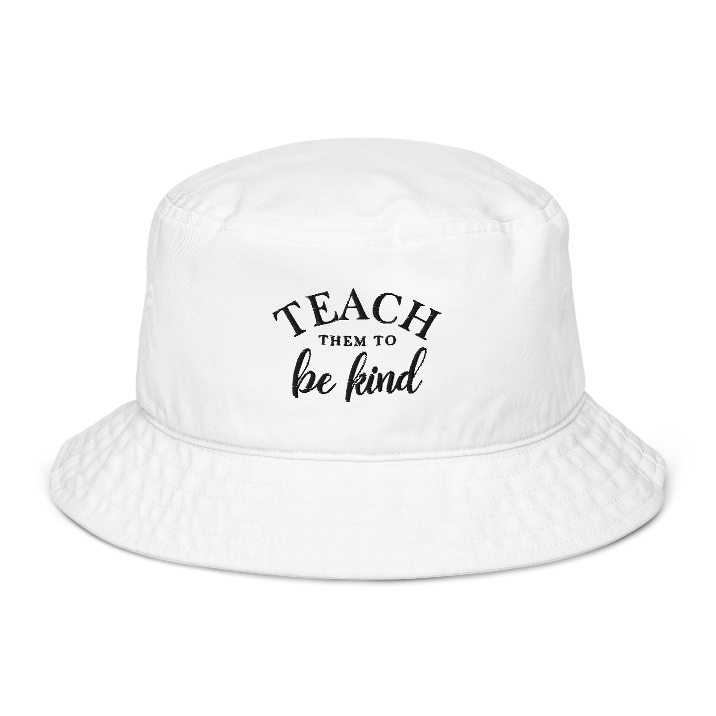 Teach Them To Be Kind Black Embroidered Bucket Hat