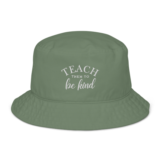 Teach Them To Be Kind White Embroidered Bucket Hat