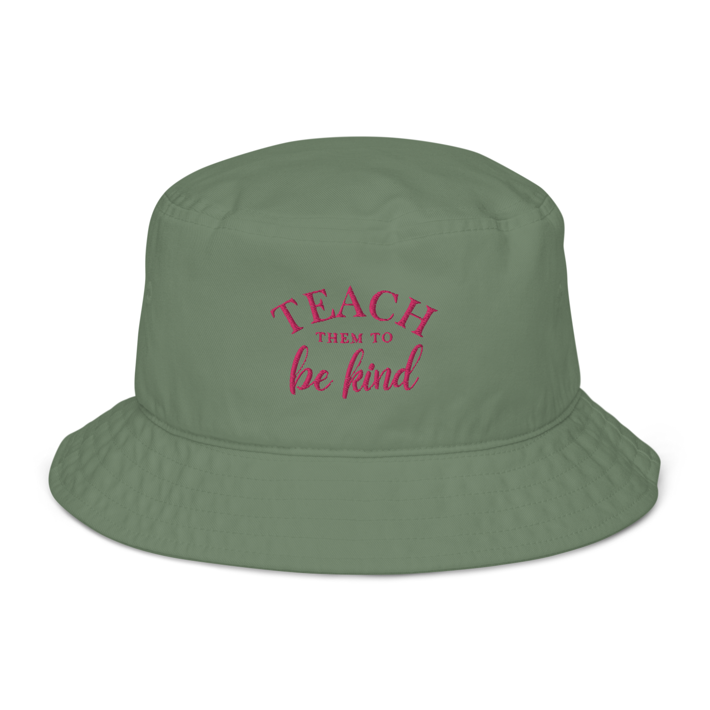 Teach Them To Be Kind Pink Embroidered Bucket Hat