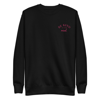 Be Kind To Your Mind Pink Embroidered Sweatshirt