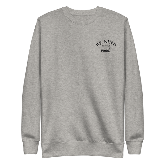 Be Kind To Your Mind Black Embroidered Sweatshirt