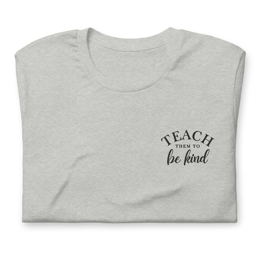 Teach Them To Be Kind Black Embroidered Tee Shirt