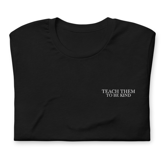 Teach Them To Be Kind White Embroidered Tee Shirt