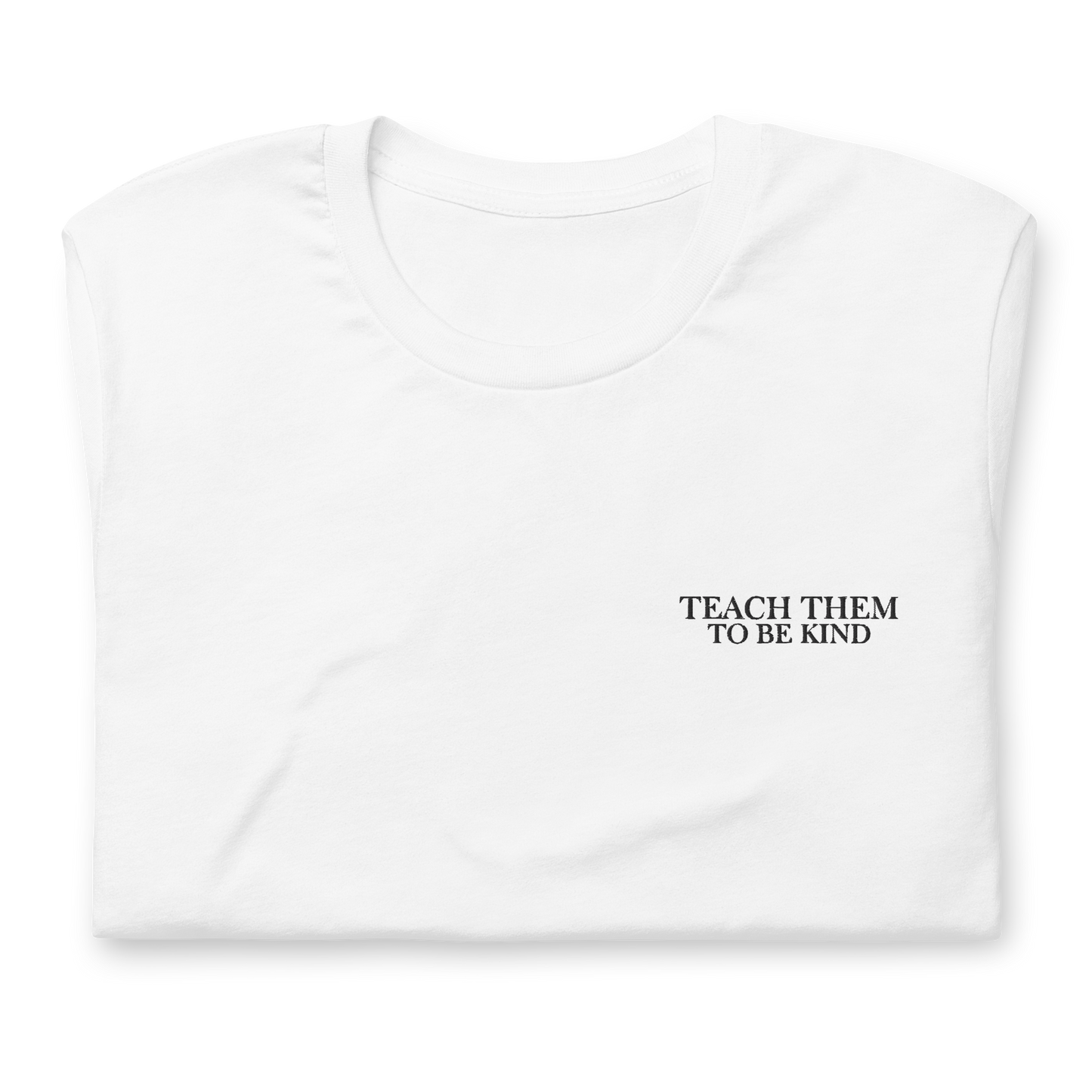 Teach Them To Be Kind Black Embroidered Tee Shirt